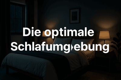 Die optimale Schlafumgebung: Wissenschaftliche Grundlagen für perfekten Schlaf